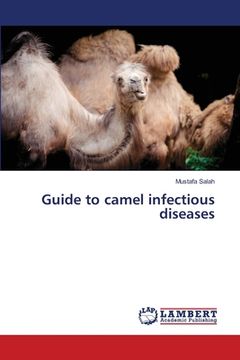 portada Guide to camel infectious diseases (en Inglés)