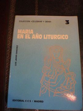 portada María en el año Litúrgico ( Colección Celebrar y Orar 3 )