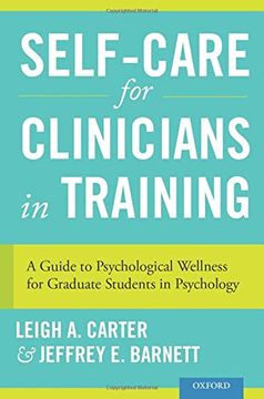 portada Self-Care for Clinicians in Training: A Guide to Psychological Wellness for Graduate Students in Psychology (in English)