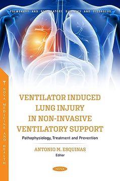 portada Ventilator Induced Lung Injury in Non-Invasive Ventilatory Support: Pathophysiology, Treatment and Prevention