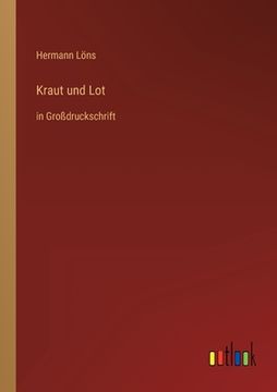 portada Kraut und Lot: in Großdruckschrift (in German)