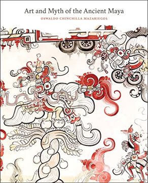 portada Art and Myth of the Ancient Maya (en Inglés)