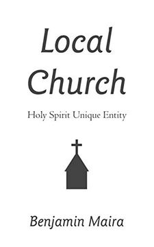 portada Local Church: Holy Spirit Unique Entity (in English)