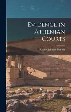 portada Evidence in Athenian Courts (en Inglés)