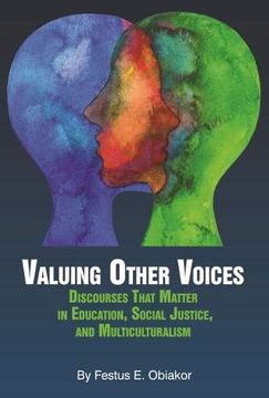 portada Valuing Other Voices: Discourses That Matter in Education, Social Justice, and Multiculturalism (Hc) 
