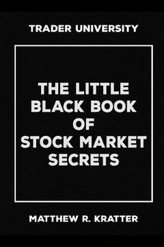 portada The Little Black Book of Stock Market Secrets (in English)