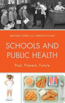 portada Schools and Public Health: Past, Present, Future (en Inglés)