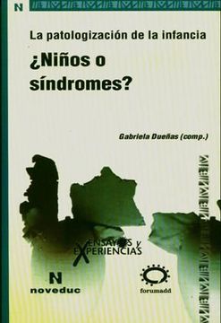 portada Niños o Sindromes la Patologizacion (in Spanish)