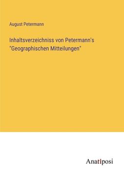 portada Inhaltsverzeichniss von Petermann's "Geographischen Mitteilungen" (in German)