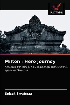 portada Milton i Hero Journey (in Polaco)