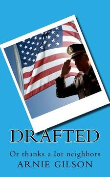 portada Drafted: Or thanks a lot neighbors (in English)