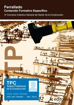 portada Ferrallado (Tpc): Contenido Formativo Específico: Iv Convenio Colectivo General del Sector de la Construcción (in Spanish)