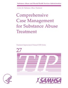 portada Comprehensive Case Management for Substance Abuse Treatment - TIP 27 (en Inglés)