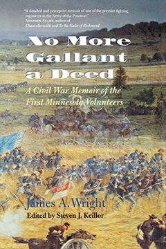 portada No More Gallant a Deed: A Civil war Memoir of the First Minnesota Volunteers (en Inglés)