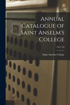 portada Annual Catalogue of Saint Anselm's College; 1917/18