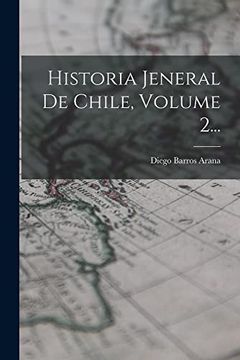 portada Historia Jeneral de Chile, Volume 2.