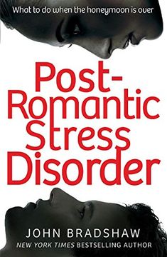 portada Post-Romantic Stress Disorder: What to do when the honeymoon is over