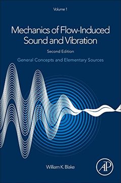 portada Mechanics of Flow-Induced Sound and Vibration, Volume 1: General Concepts and Elementary Sources