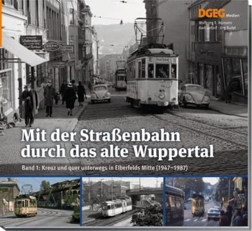 portada Mit der Straßenbahn Durch das Alte Wuppertal, Band 1 (en Alemán)