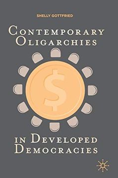 portada Contemporary Oligarchies in Developed Democracies (en Inglés)