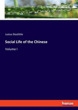 portada Social Life of the Chinese: Volume I (en Inglés)