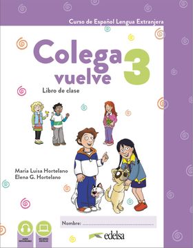 portada Colega Vuelve 3 (A2. 1). Pack Alumno (Libro + Ejercicios) (in Spanish)