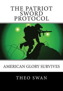 portada The Patriot Sword Protocol: A Military Thriller (en Inglés)