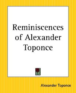 portada reminiscences of alexander toponce (en Inglés)