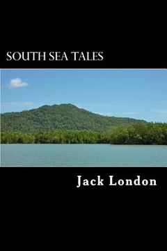 portada South Sea Tales (en Inglés)