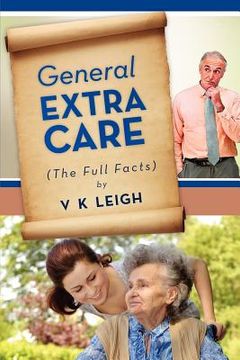 portada general extra care: the full facts (en Inglés)
