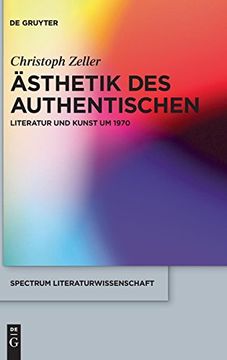 portada Ästhetik des Authentischen (Spectrum Literaturwissenschaft (en Alemán)