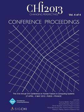 portada Chi 13 Proceedings of the 31st Annual Chi Conference on Human Factors in Computing Systems V4 (en Inglés)