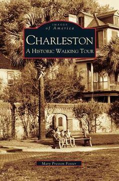 portada Charleston: A Historic Walking Tour (in English)