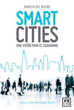 portada Smart Cities: Una Visión Para el Ciudadano (in Spanish)