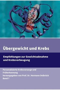 portada Übergewicht und Krebs: Empfehlungen zur Gewichtsabnahme und Krebsvorbeugung (in German)