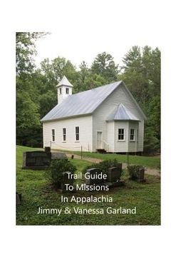 portada Trail Guide to Missions in Appalachia (en Inglés)