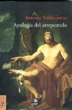 portada Apología del arrepentido: y otros ensayos de teoría moral (Mínimo Tránsito) (in Spanish)