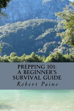 portada Prepping 101: A Beginner?s Survival Guide