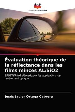 portada Évaluation théorique de la réflectance dans les films minces AL/SiO2 (en Francés)