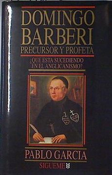 portada Domingo Barberi, Precursor y Profeta: Qué Está Sucediendo en el Anglicanismo?