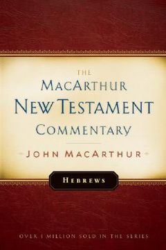 portada hebrews macarthur new testament commentary (en Inglés)
