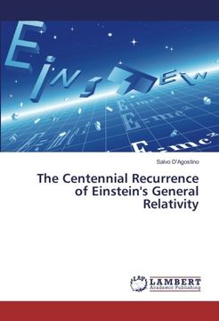 portada The Centennial Recurrence of Einstein's General Relativity
