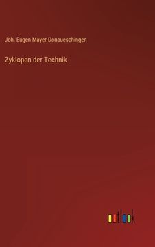 portada Zyklopen der Technik (en Alemán)