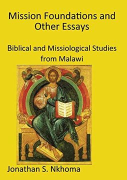 portada Mission Foundations and Other Essays: Biblical and Missiological Studies From Malawi (in English)