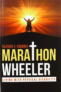 portada Marathon Wheeler: Living With Physical Disability (in English)