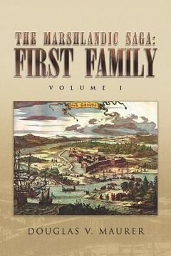 portada the marshlandic saga: first family (in English)