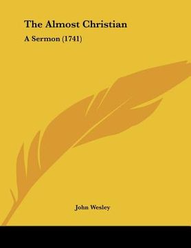 portada the almost christian: a sermon (1741)