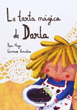 portada La Tarta Mágica de Darla (in Spanish)