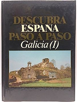 portada Descubra España Paso a Paso 24. Galicia i. Galicia Interior