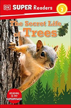 portada Dk Super Readers Level 2 Secret Life of Trees (en Inglés)